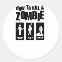 Comment tuer un ZOMBI Autocollants Ronds