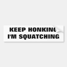 Continuez-corner moi suis Squatching Adhésif Pour Voiture