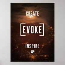CREATE. EVOKE. INSPIRE. Poster