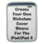 Créez votre propre Rickshaw de couverture d'iPad/i Housses iPad