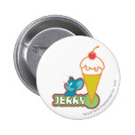 Crème glacée de Jerry badges publicitaires