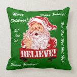 Croyez au coussin du père noël