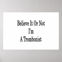 Croyez que c'ou pas moi suis un tromboniste affiche