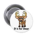 D est pour des cerfs communs pin's