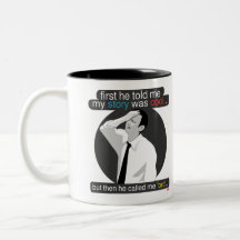 d'abord il m'a dit que mon histoire était fraîche. tasse à café