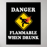 Danger inflammable quand humour ivre de pet posters