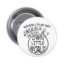 Dans ma propre petite ukulélé du monde badge