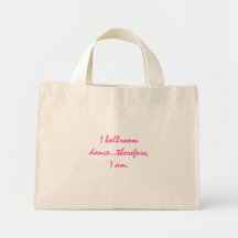 Danse de salle de bal I… donc, I Am. Sacs