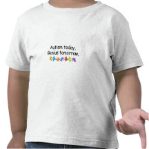 D'autisme génie aujourd'hui demain t-shirt