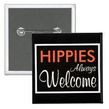 De HIPPIES accueil toujours Badges Avec Agrafe