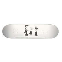 déchiquetez-le vers le haut du bébé ! ! ! planches à roulettes customisées