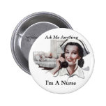 Demandez-moi quelque chose - je suis une infirmièr badge