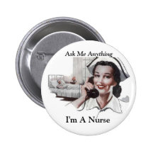 Demandez-moi quelque chose - je suis une infirmièr badge