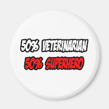 Demi de super héros de vétérinaire… à moitié aimants
