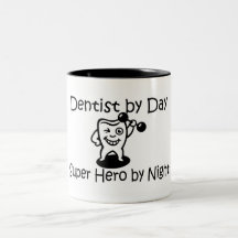 Dentiste par le héros de Suup de jour par nuit Tasse