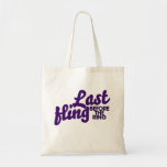 Dernier Fling avant l'anneau Sacs Fourre-tout