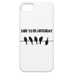 Des oiseaux sur un fil - osez être différent coque iPhone 5
