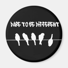 Des oiseaux sur un fil - osez être différent (le n magnets pour réfrigérateur