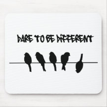 Des oiseaux sur un fil - osez être différent tapis de souris