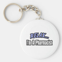 Détendez, je suis un pharmacien porte-clé