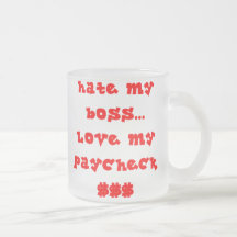 Détestez mon patron - aimez mon rouge de tasse de 