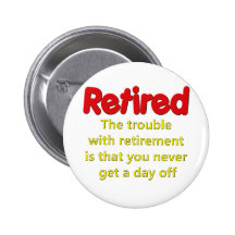 Dire drôle de retraite pin's