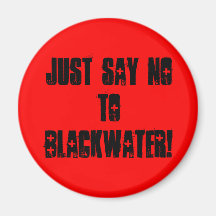 DITES JUSTE NON AU BLACKWATER : Magnent ! Aimants