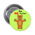 Dites NON à la fourrure ! Badges Avec Agrafe