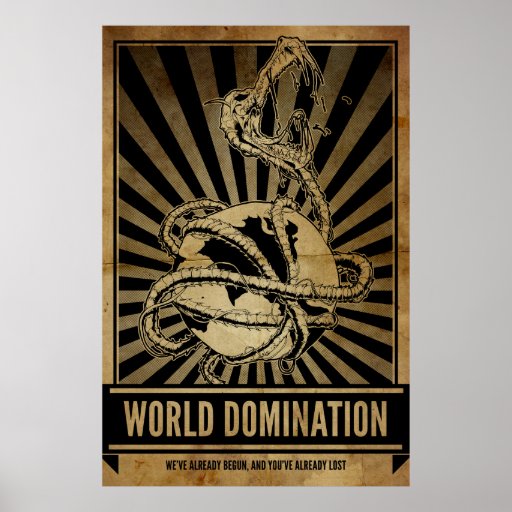 Domination du monde ! - Nous avons déjà commencé Posters