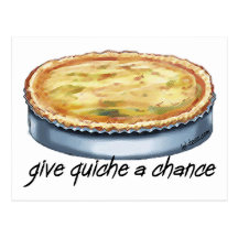 Donnez à quiche une occasion cartes postales