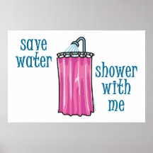 Douche avec moi - l'eau d'économies affiche