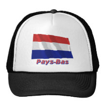 Drapeau Paye-Bas des français d'avec le nom en Casquette