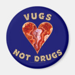 Drogues de Vugs pas Magnets