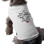 Écureuil court de durée d'attention t-shirt pour toutou