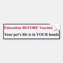 Éducation AVANT la vaccination BumperSticker Adhésifs Pour Voiture
