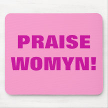 ÉLOGE WOMYN ! TAPIS DE SOURIS