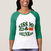 Embrassez-moi Im Drunkish T-shirts