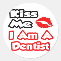 Embrassez-moi… que je suis un dentiste adhésifs