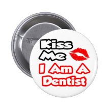 Embrassez-moi… que je suis un dentiste pin's