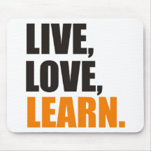 En direct, Love, Learn Tapis De Souris