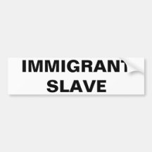 Esclave d'immigré d'adhésif pour pare-chocs autocollant pour voiture