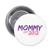 Est 2012 de maman badge avec épingle