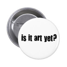 Est-ce art encore ? badge avec épingle
