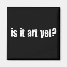Est-ce art encore ? magnets pour réfrigérateur