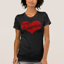est mon Valentine t-shirts