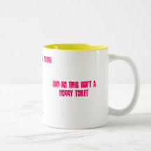 Et non ce n'est une toilette de chienchien mugs