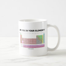 Êtes-vous dans votre élément ? (Humour de Tableau  Tasse À Café