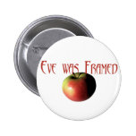 Ève a été encadrée badge avec épingle
