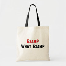 Examen ? Quel examen ? Sac