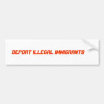 EXPULSEZ LES IMMIGRANTS ILLÉGAUX ADHÉSIF POUR VOITURE
